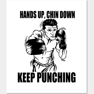 Keep Punching (Boxing) Posters and Art